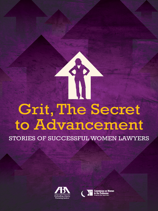 Title details for Grit, the Secret to Advancement by Milana L. Hogan - Available